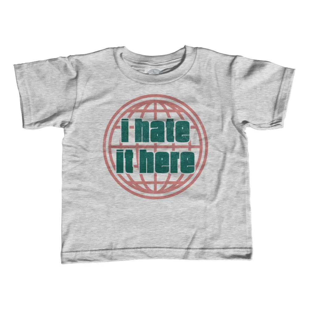 Boy's I Hate It Here T-Shirt