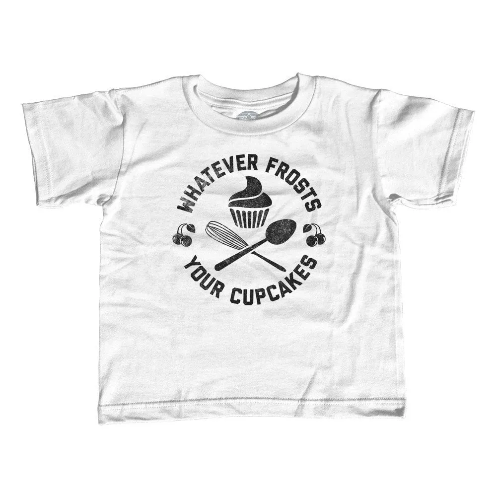Boy's Whatever Frosts Your Cupcakes T-Shirt
