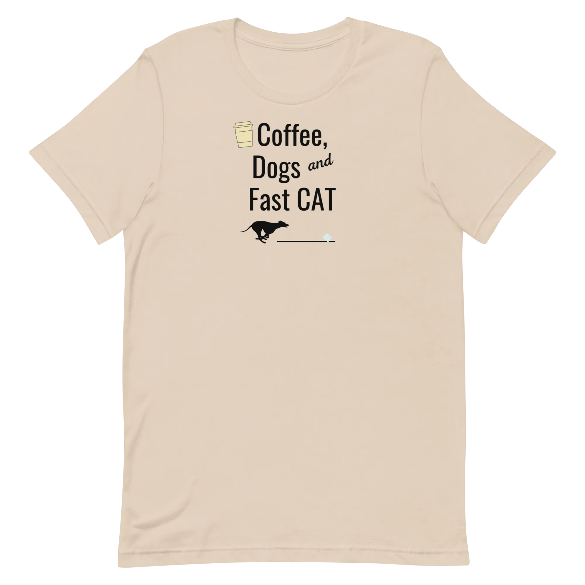 Coffee, Dogs & Fast CAT T-Shirts - Light