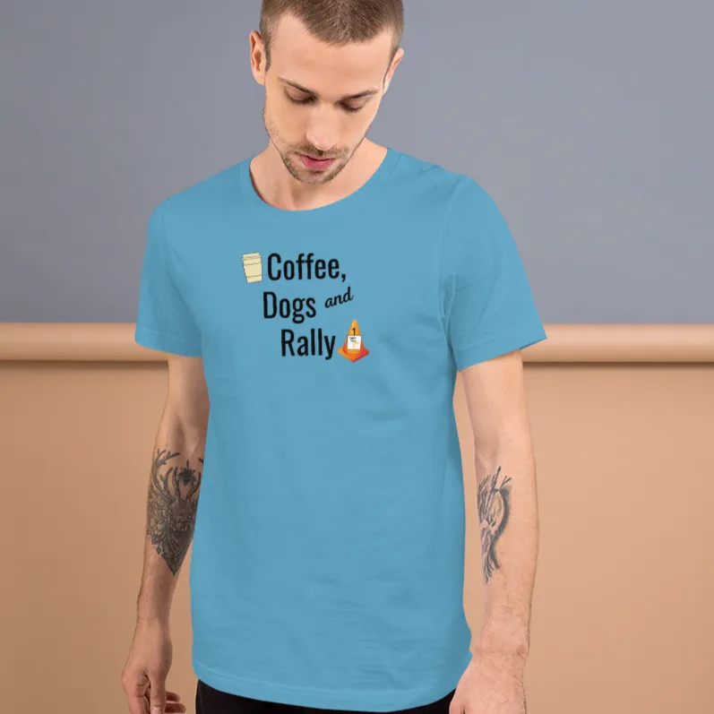 Coffee, Dogs & Rally T-Shirts - Light
