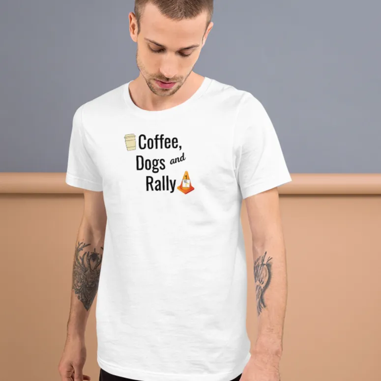 Coffee, Dogs & Rally T-Shirts - Light