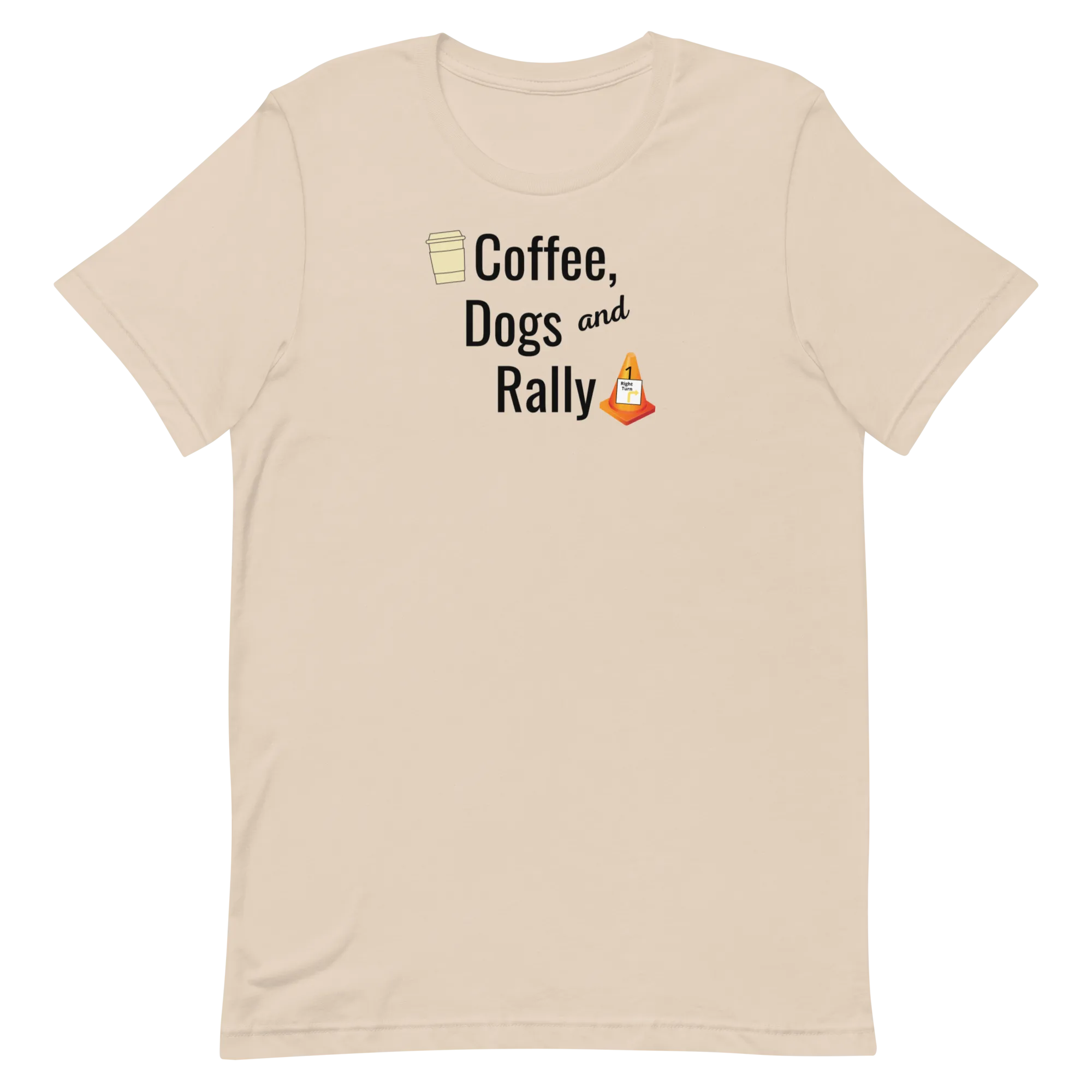 Coffee, Dogs & Rally T-Shirts - Light