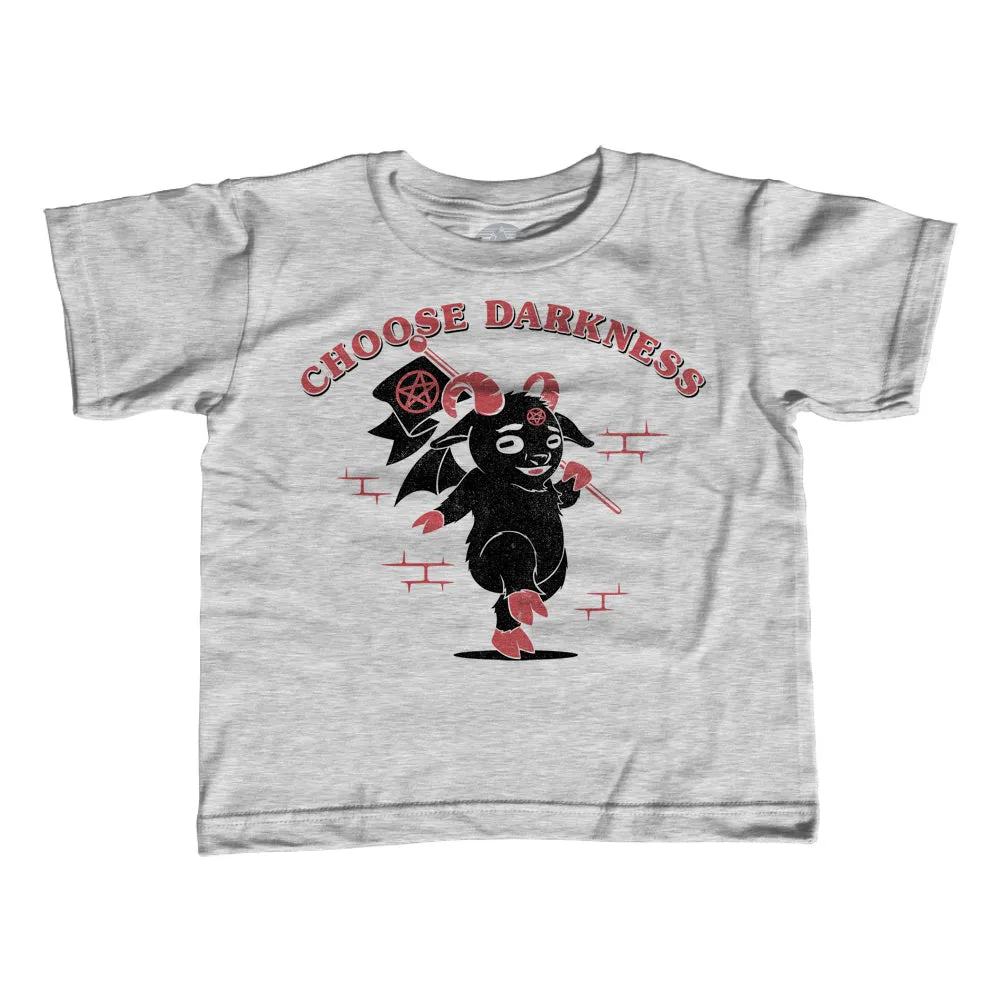 Girl's Choose Darkness T-Shirt - Unisex Fit