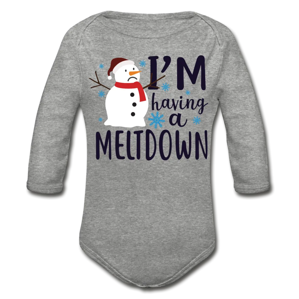 I'm Having a Meltdown Organic Long Sleeve Baby Bodysuit