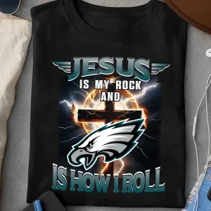 Jesus is my Rock and that is how I Roll Shirt - PLDPAEG