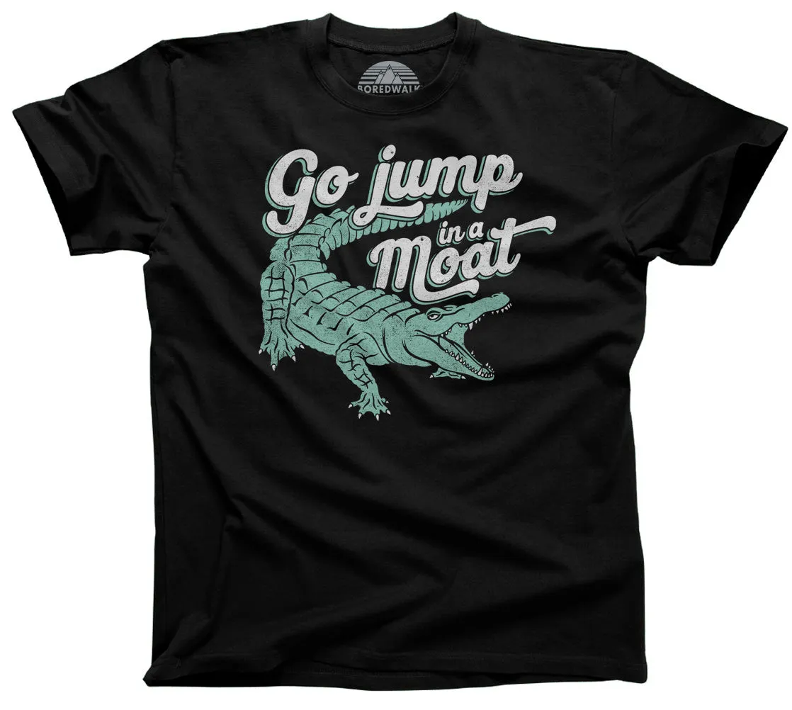 Men's Go Jump in a Moat Alligator T-Shirt