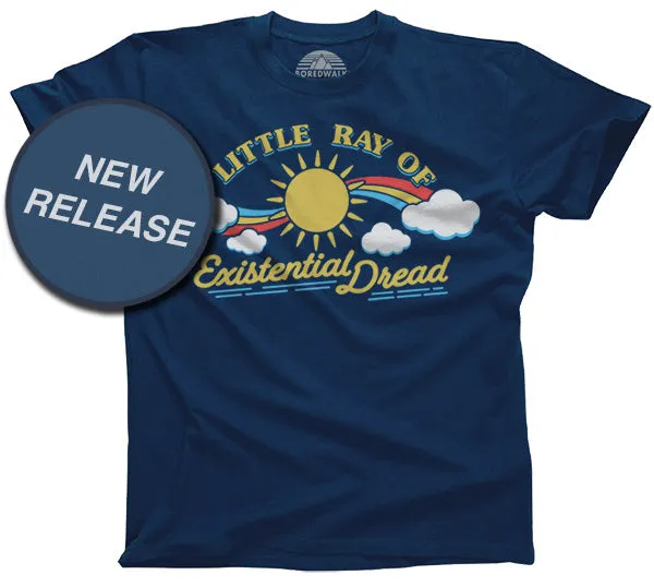 Men's Little Ray of Existential Dread T-Shirt