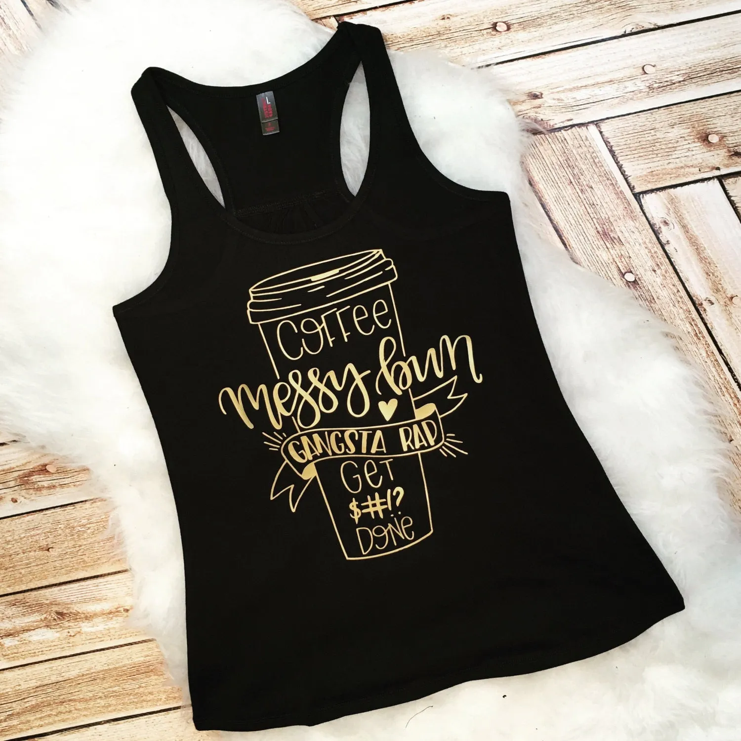 Messy Bun Rap Get Sh#t Done Tank or Tee