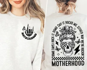 Motherhood Sometimes I Rock It Sometimes It Rocks Me Sweatshirt, Mama Shirt, Mom Shirt, Rocker Mom Gifts, Mothers Day Gift Shirt, Rocker Mama Tee