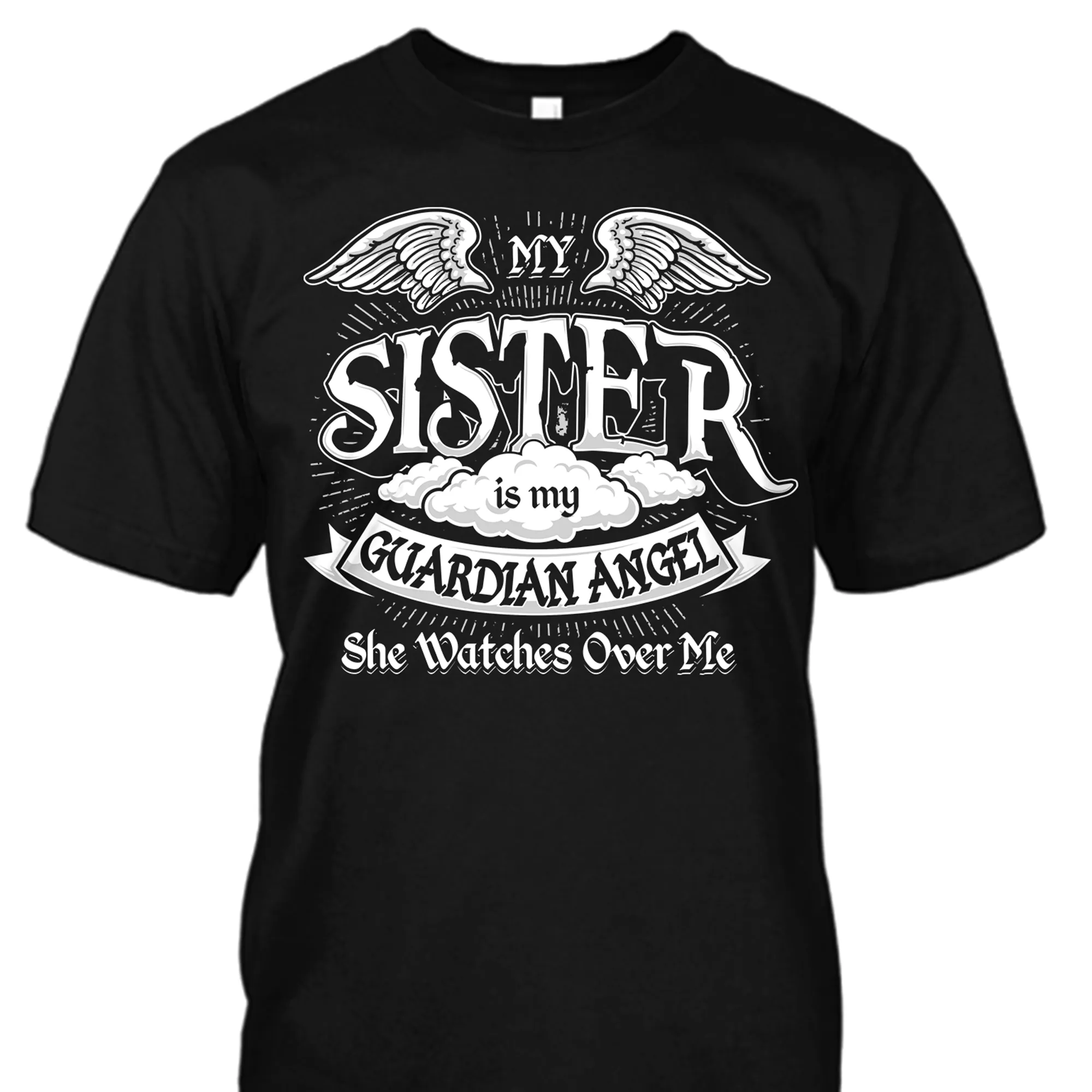 My Sister is My Guardian Angel Shirt