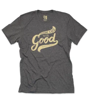 Overcome Evil with Good