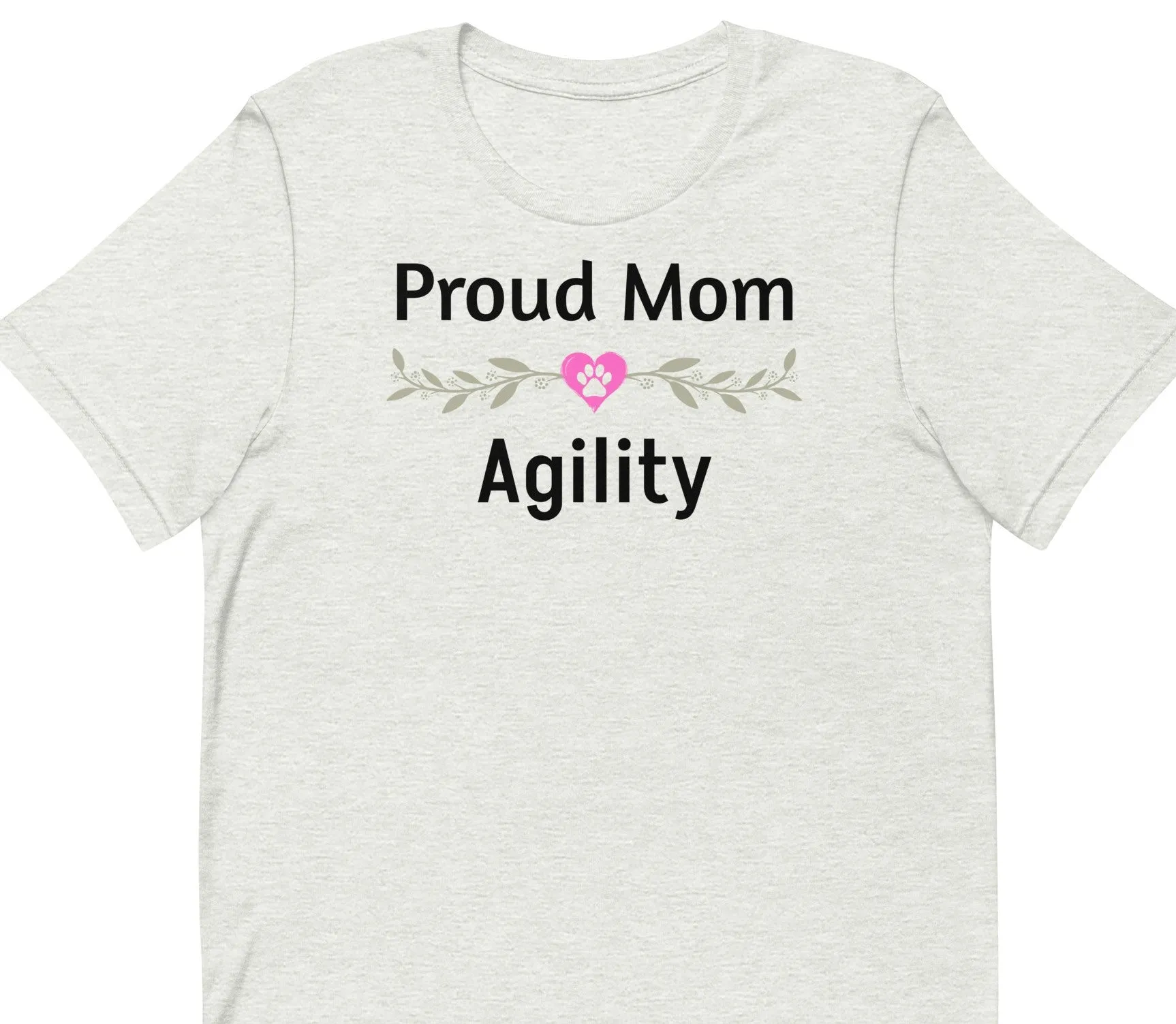 Proud Agility Mom T-Shirts - Light