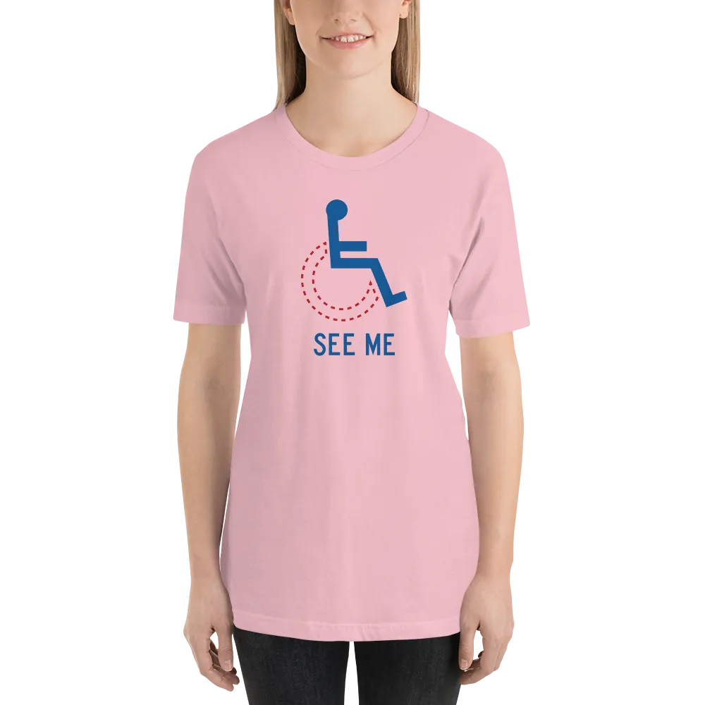 See Me (Not My Disability) Unisex Light Color Shirts