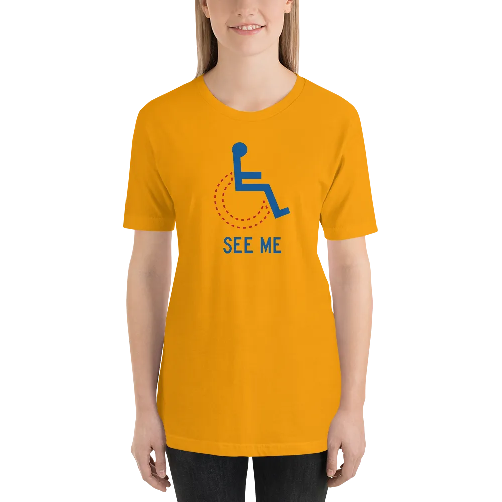 See Me (Not My Disability) Unisex Light Color Shirts