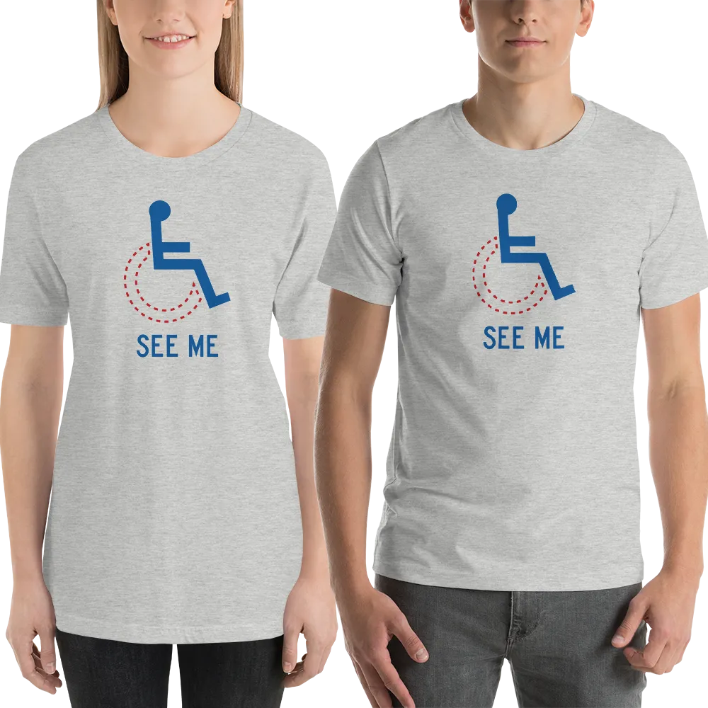See Me (Not My Disability) Unisex Light Color Shirts