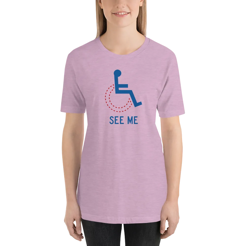 See Me (Not My Disability) Unisex Light Color Shirts