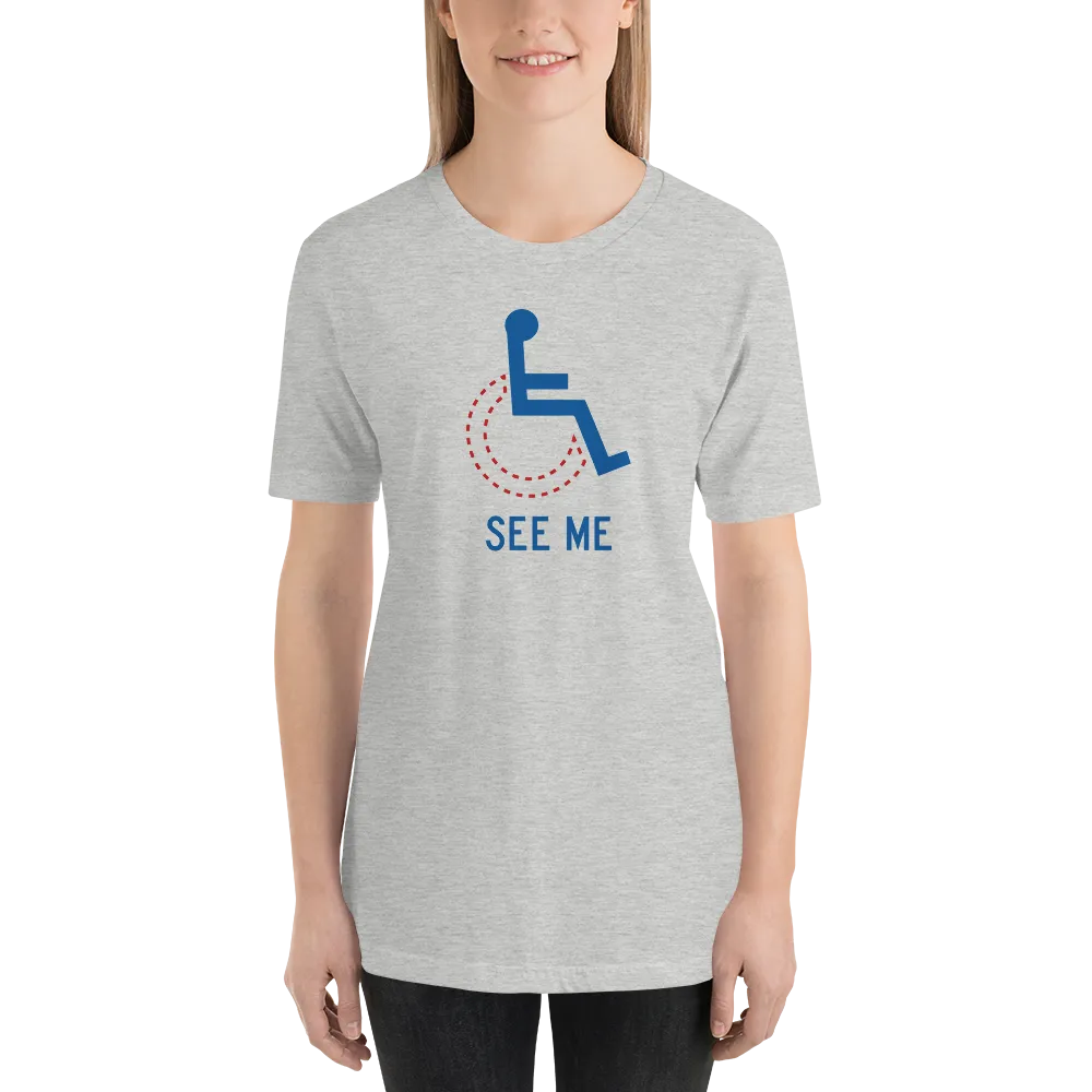 See Me (Not My Disability) Unisex Light Color Shirts