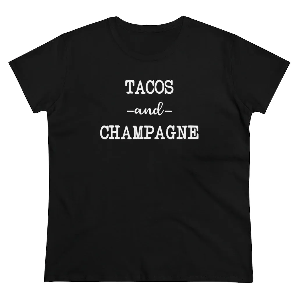 Tacos and Champagne - T-shirt