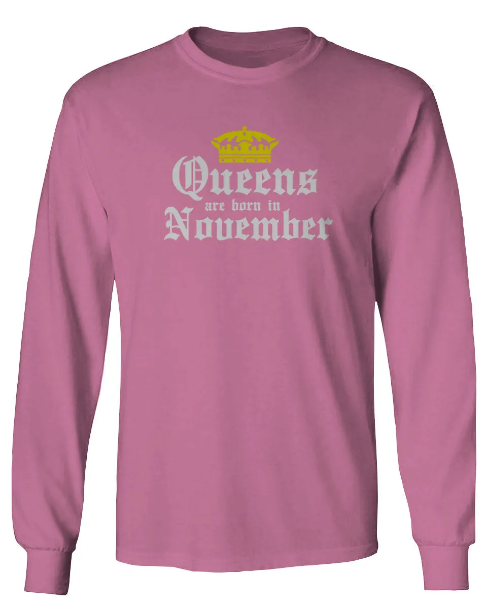The Best Birthday Gift Queens are Born in November mens Long sleeve t shirt