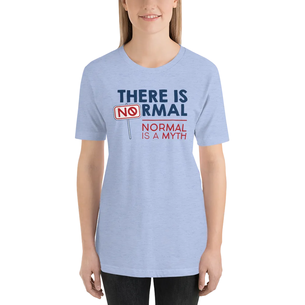 There is No Normal (Adult Unisex Light Color Shirts)