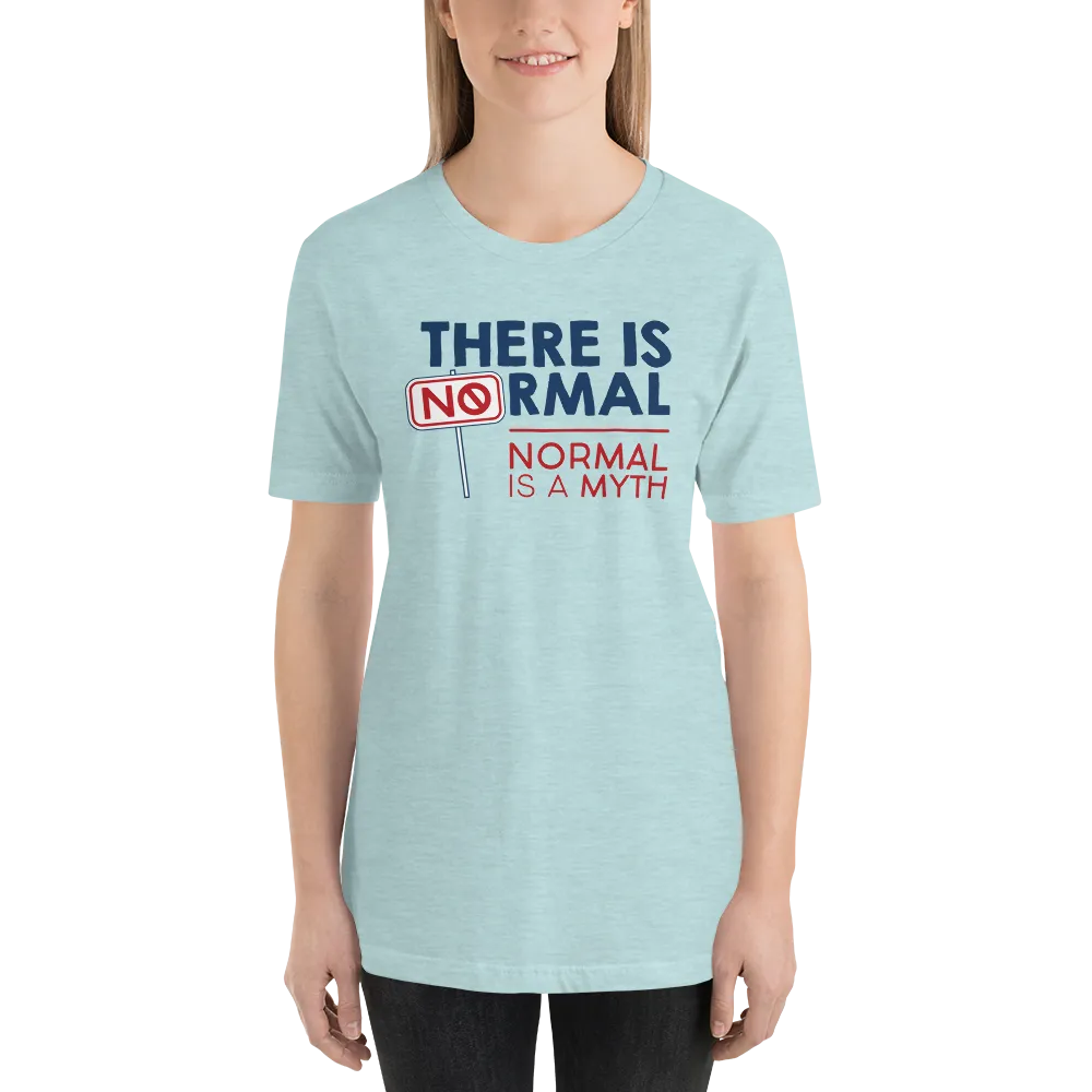 There is No Normal (Adult Unisex Light Color Shirts)