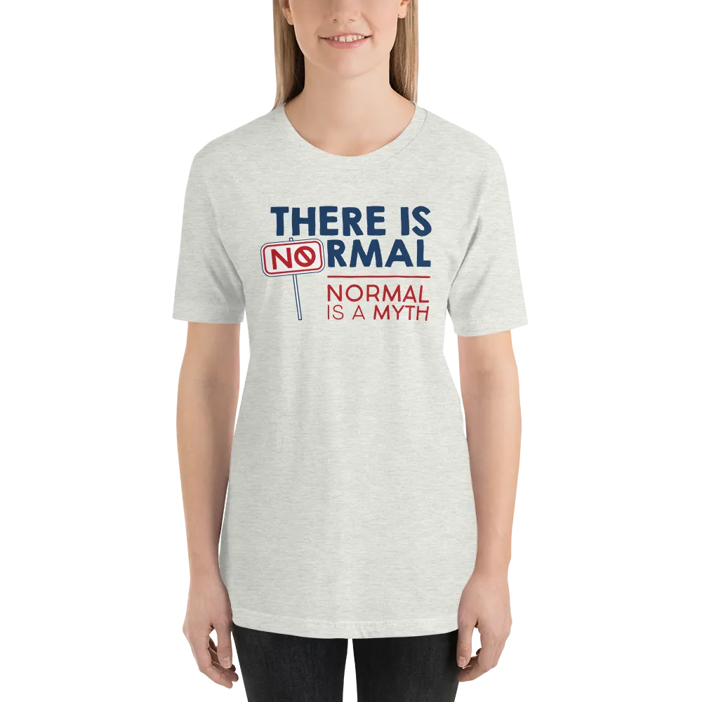 There is No Normal (Adult Unisex Light Color Shirts)