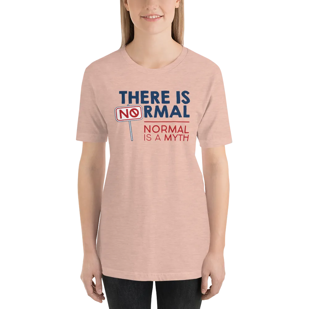 There is No Normal (Adult Unisex Light Color Shirts)