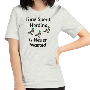 Time Spent Duck Herding T-Shirts - Light