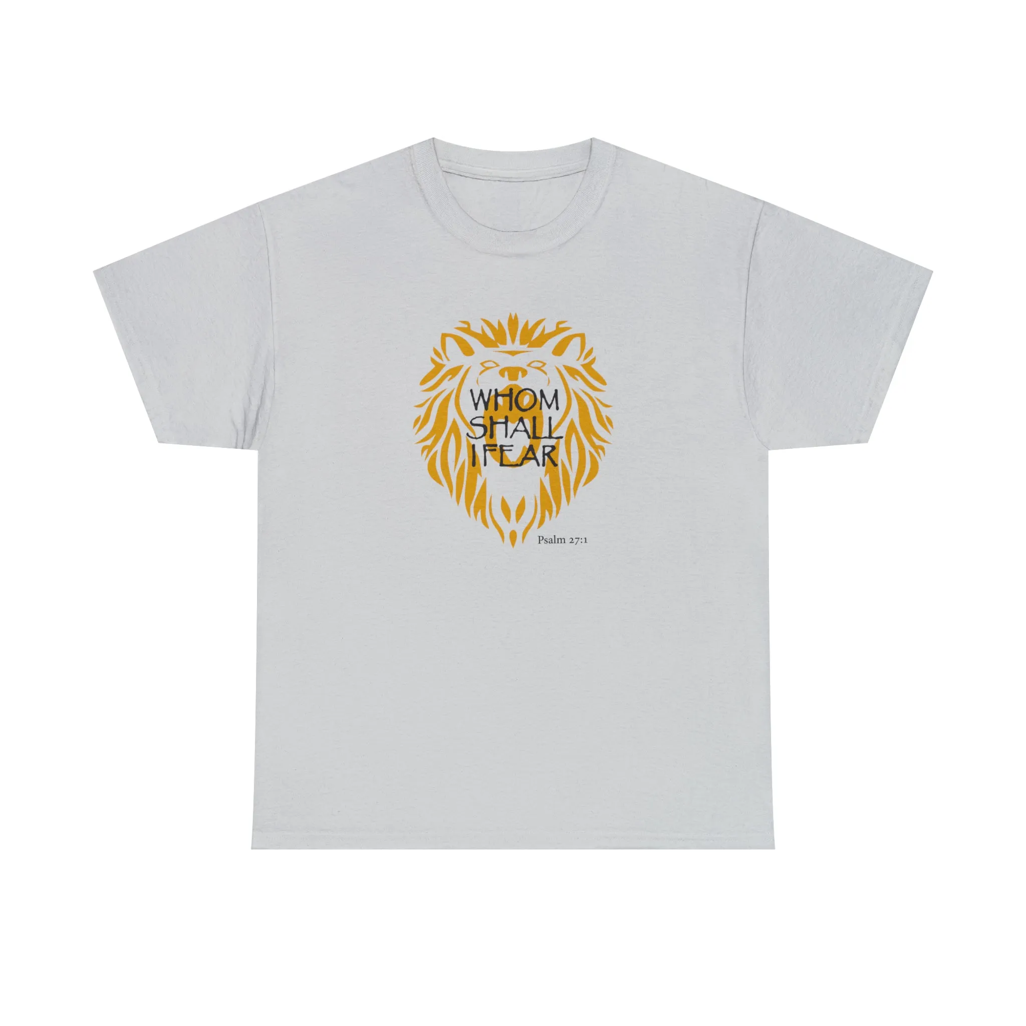 Whom Shall I Fear Men’s Unisex Heavy Cotton Tee