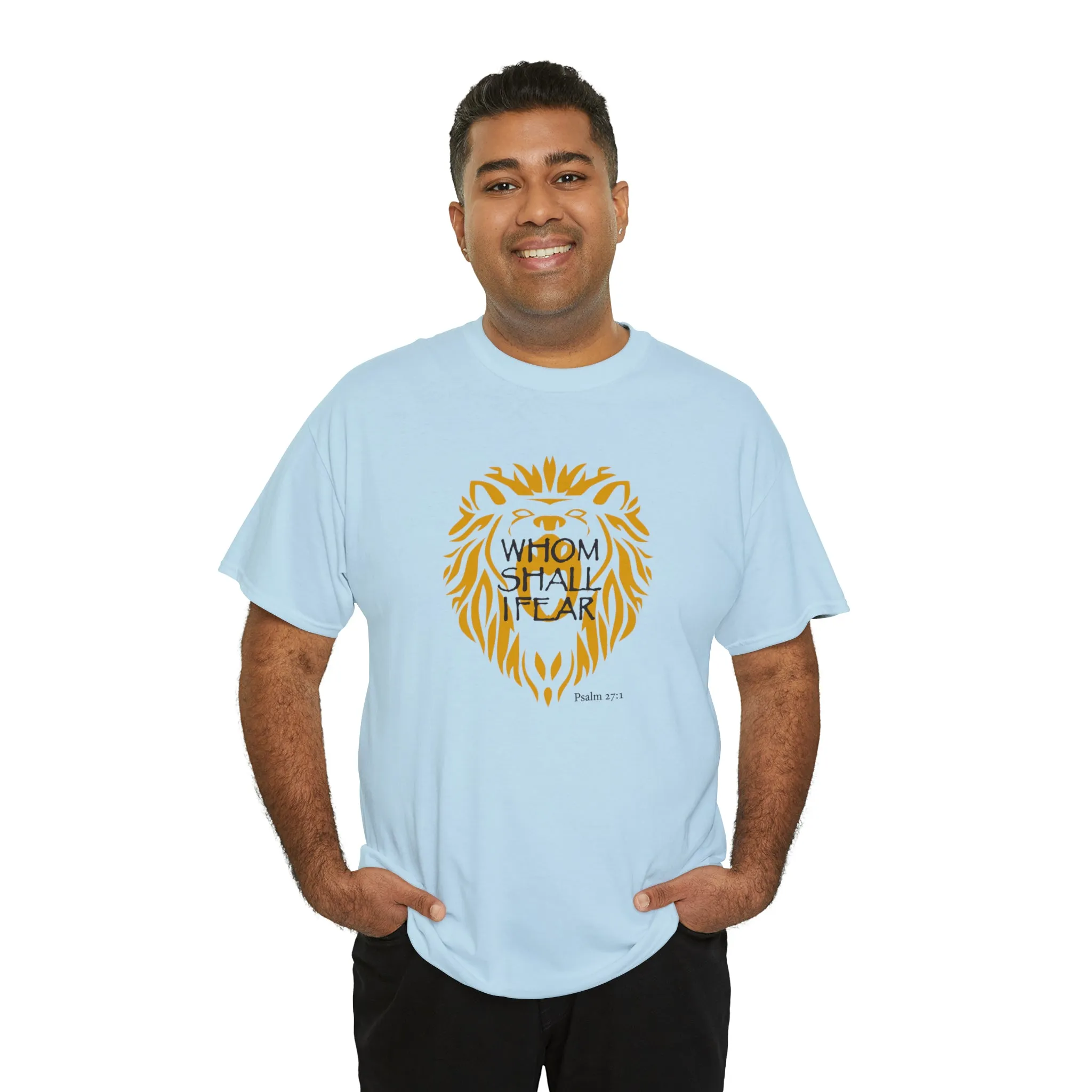 Whom Shall I Fear Men’s Unisex Heavy Cotton Tee