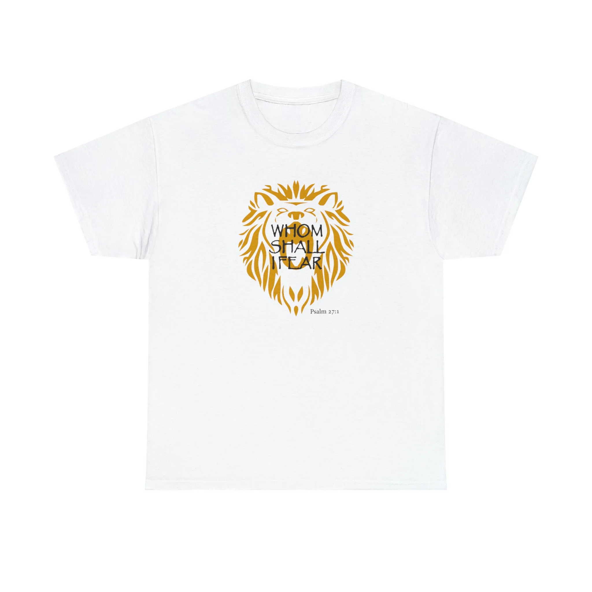 Whom Shall I Fear Men’s Unisex Heavy Cotton Tee