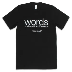 words make all the difference™ black t-shirt